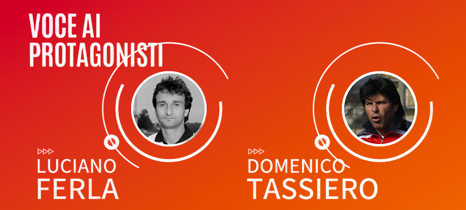 Luciano ferma e Domenico Tassiero, un amicizia nata al Dossena