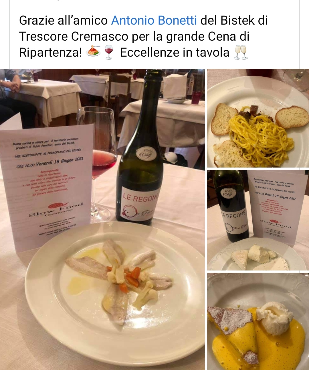 Cantina Caleffi, col Lambrusco In Fiore e il Rosso Ancellotta, beh ha acceso la “Cena della Ripartenza” (Slow Food) al Bistek di Trescore Cremasco