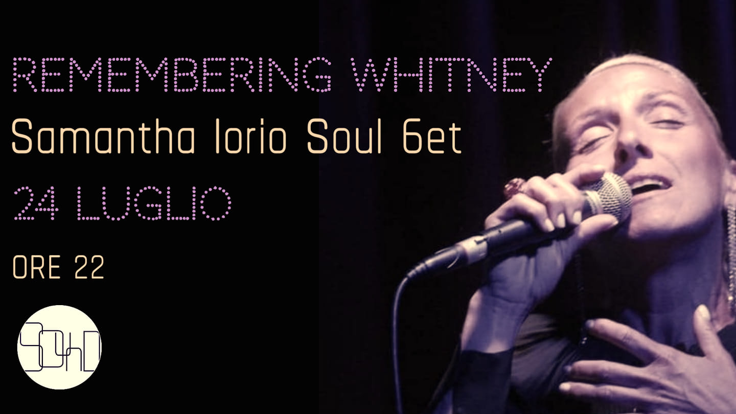Samantha Iorio Soul 6et al Sound di Soresina con Remembering Whitney