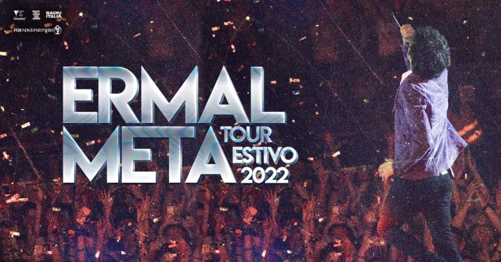 Ermal Meta, sei nuove date per il calendario del lungo tour estivo