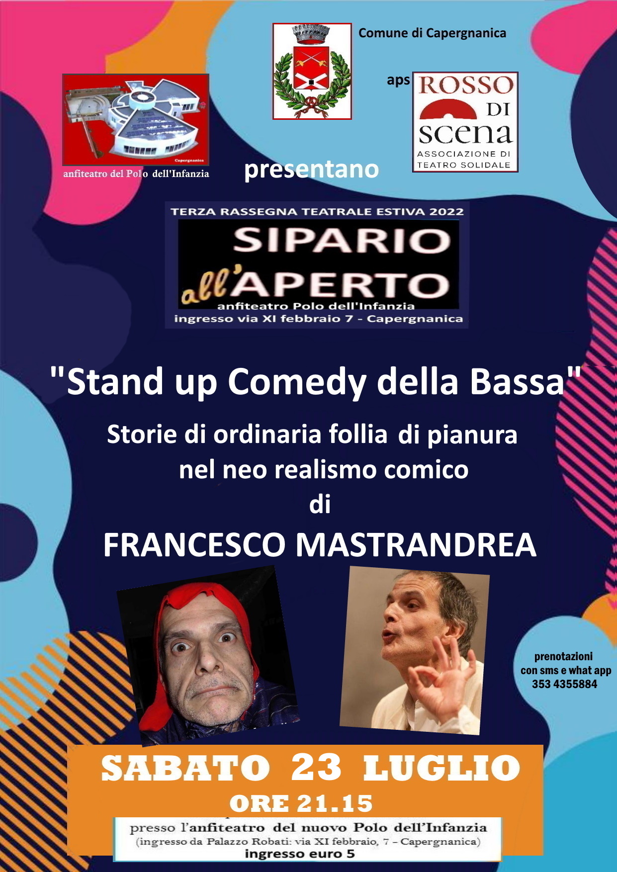 Il comico pavese Francesco Mastrandrea a Capergnanica sabato 23 luglio alle 21.15  con le sue storie di ordinaria follia della bassa.