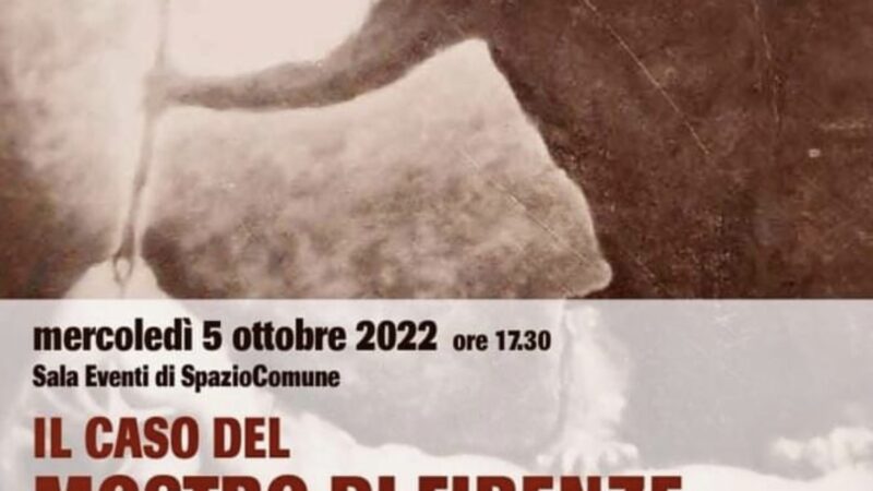 Mercoledì 5 ottobre a Cremona, serata – evento dedicata al sanguinoso Caso del Mostro di Firenze: un mistero lungo 50 anni…