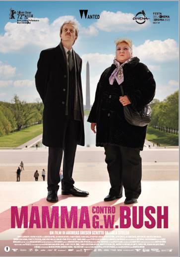 Arriva in Italia Mamma contro G.W. Bush, il film che ha incantato l’ultima edizione del Festival di Berlino