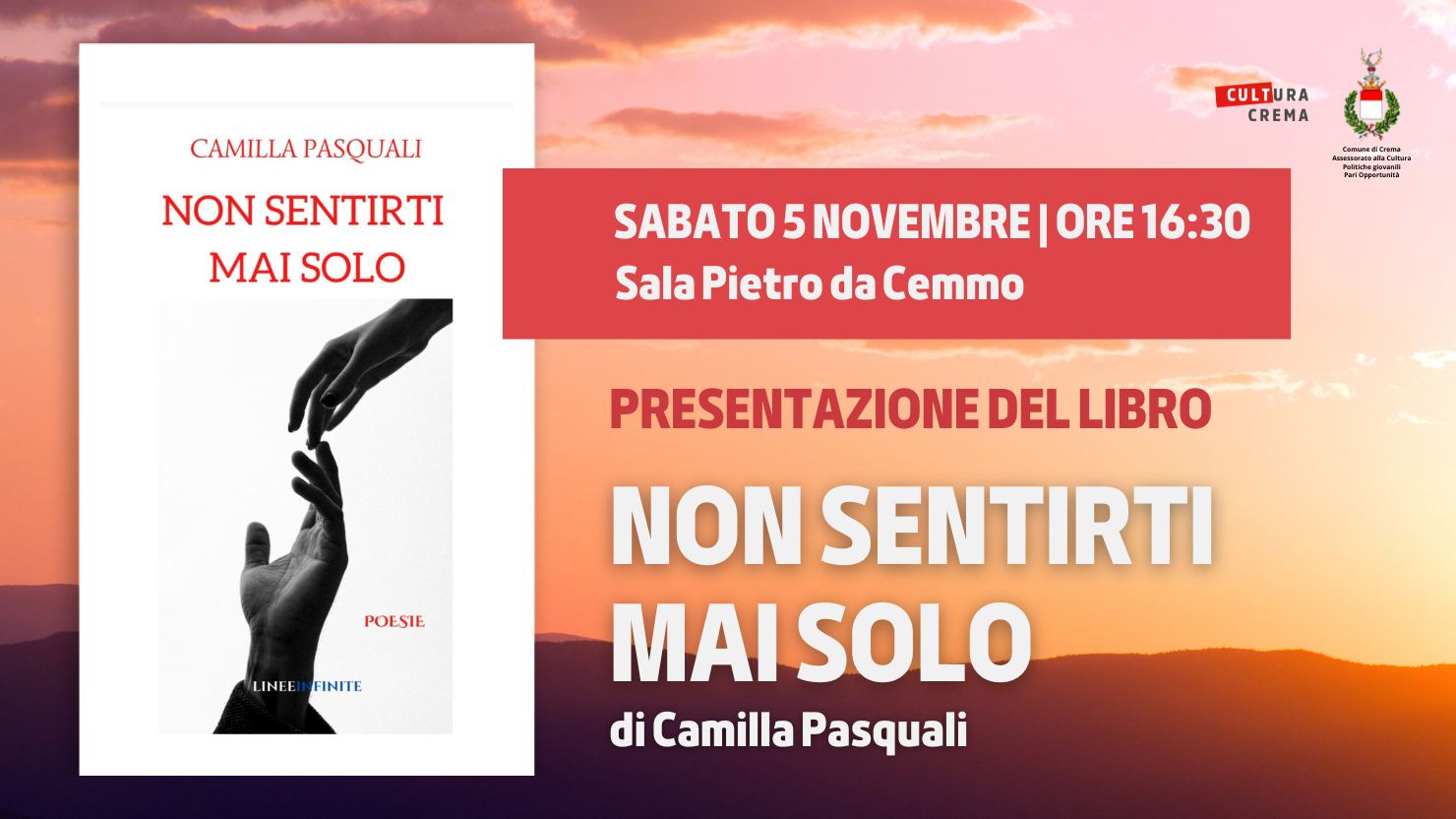 La giovane poetessa cremasca Camilla Pasquali  presenta il suo nuovo libro Non sentirti mai solo