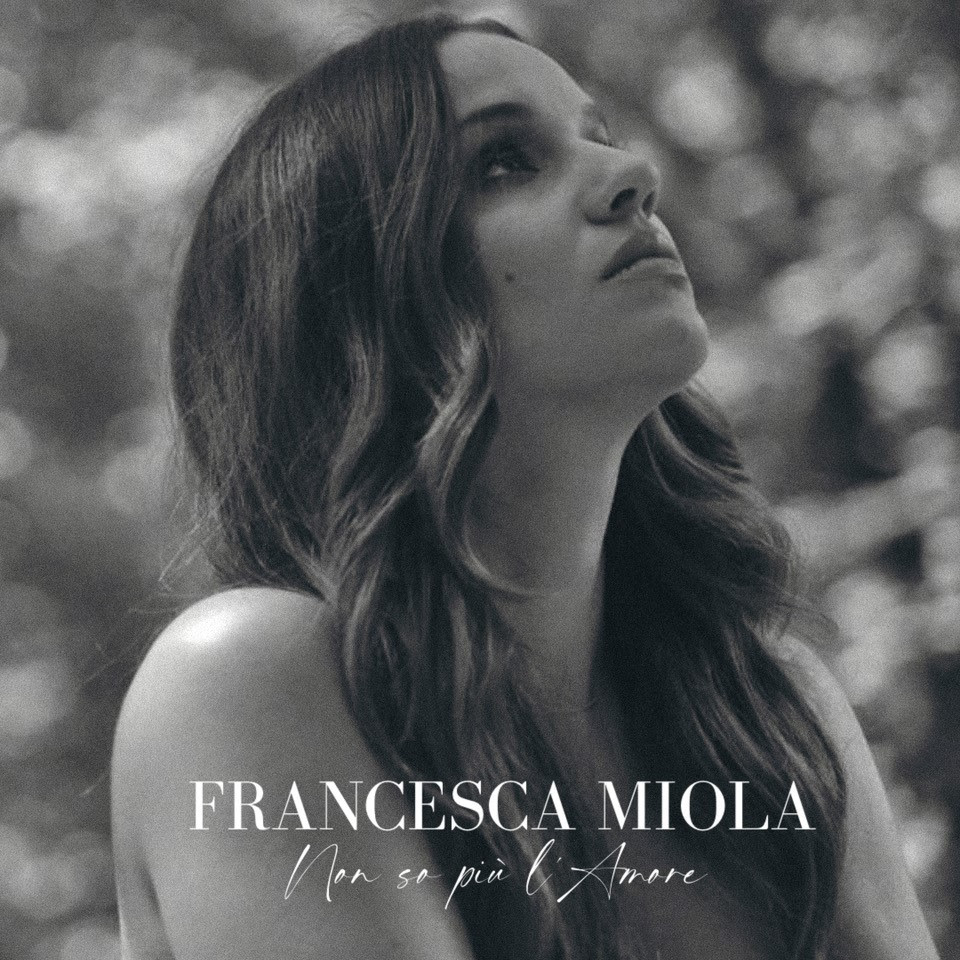 Esce il 9 dicembre Non so più l’amore il nuovo singolo di Francesca Miola