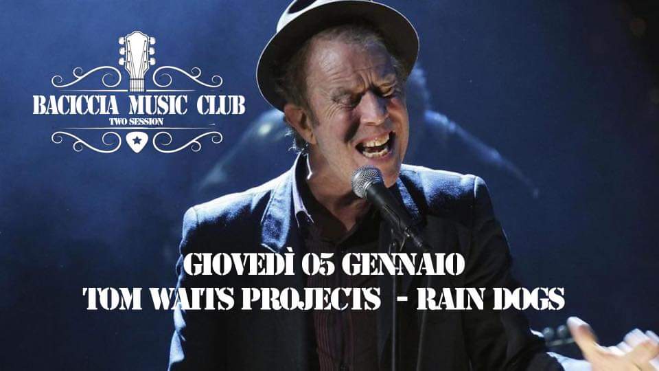 Al Baciccia Music Club di Piacenza il Tom Waits Project
