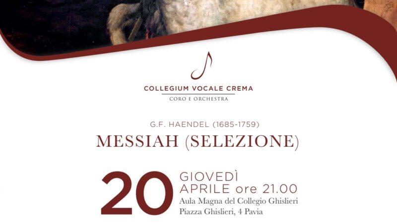Il “Messiah” di Haendel del Collegium Vocale di Crema al Collegio Ghislieri di Pavia