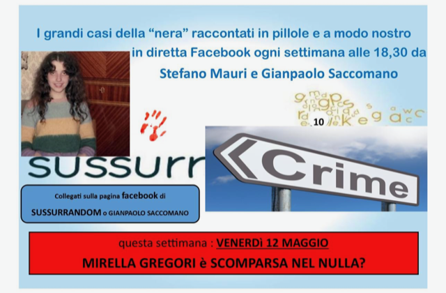 Il 12 maggio, sulla pagina Facebook di Sussurrandom, alle 18.30 torna SussurCRIME col caso della scomparsa di Mirella Gregori