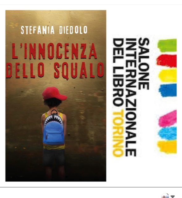 Sabato 20 maggio, la scrittrice Stefania Diedolo, al Salone del Libro di Torino. Avete letto il suo ultimo squarciante libro?