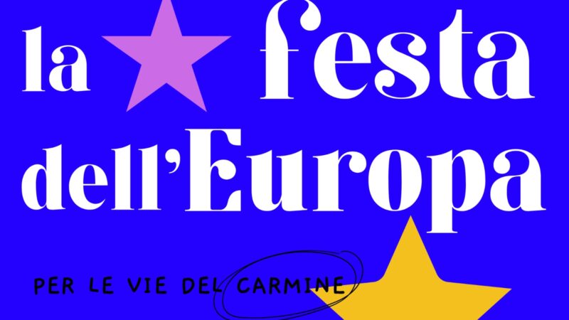 Sabato 20 maggio 2023 dalle ore 19.00L’associazione Carminiamo è lieta di presentare Festa dell’ Europa 2023 Quartiere Carmine Brescia