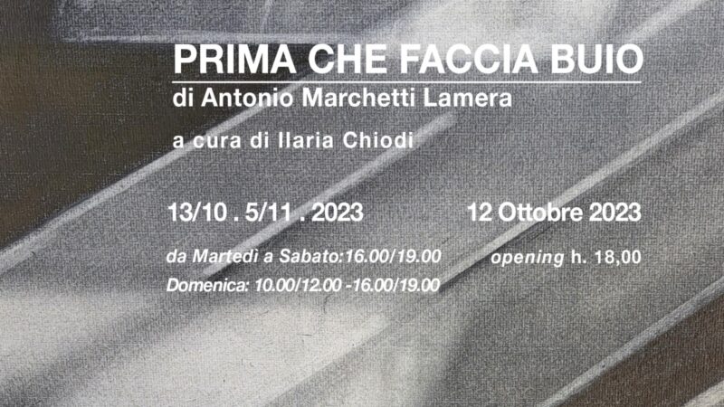 Mostra “Prima che faccia buio”  Dal 12 al 5 novembre  presso la Galleria Arteatro della Fondazione San Domenico
