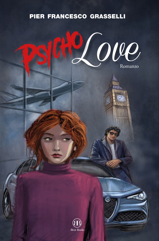 ‘Psycholove’ il nuovo romanzo, ovviamente politicamente scorretto e Rock di Pier Francesco Grasselli