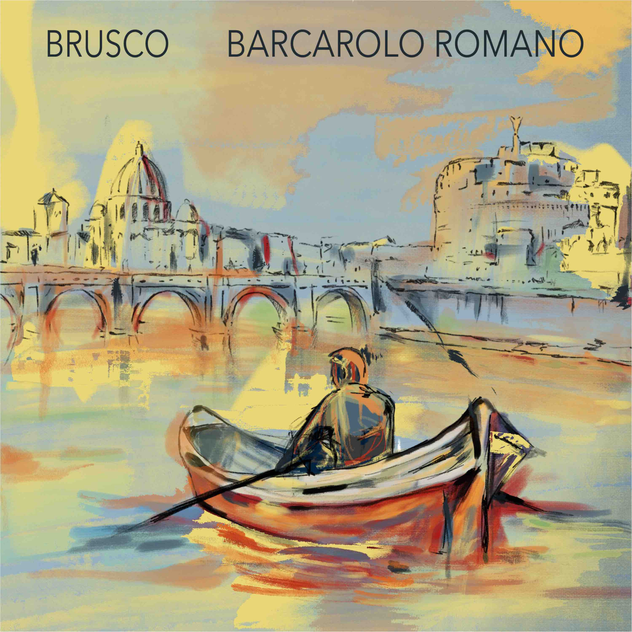 Brusco: venerdì 19 aprile il nuovo singolo “Barcarolo Romano”