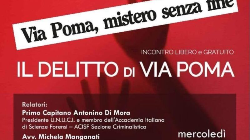 Mercoledì a Cremona si parlerà del Cold Case di via Poma con Saccomano, Di Mora e Manganati