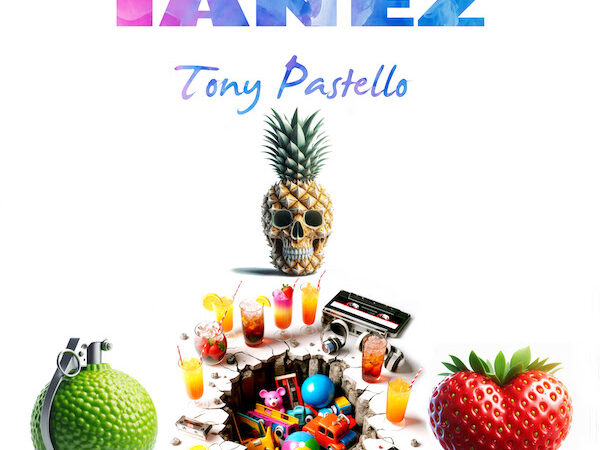 Ianez: “Tony Pastello” è il nuovo singolo